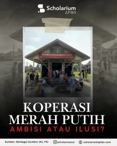 Koperasi Lawan Tanding Kapitalisme: Sebuah ResensiInfografis Koperasi Merah Putih Ambisi Atau Solusi? (Foto: Instagram @scholariumco)