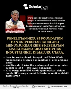 Joko Kaha: Tanah Sakral vs. Logika TambangInfografis Scholarium LP3ES yang menyoroti Pertambangan: Misteri Jejak Racun Teluk Weda. (Foto: Instagram @scholariumco)