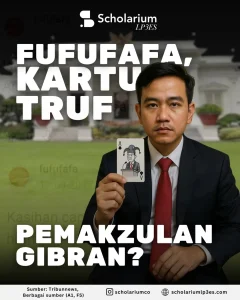 MENYOAL PEMBANGUNAN GSWInfografis Fufufafa Kartu Truf. (Foto: Instagram @scholariumco)