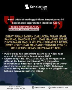 Surakarta dalam Pusaran yang BergerakInfografis Empat Pulau Aceh Disenggol Bobby. (Foto: Instagram @scholariumco)